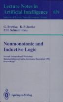Cover for Nonmonotonic and Inductive Logic: Second International Workshop, Reinhardsbrunn Castle, Germany, December 2-6, 1991 