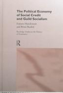 Cover for The political economy of social credit and guild socialism