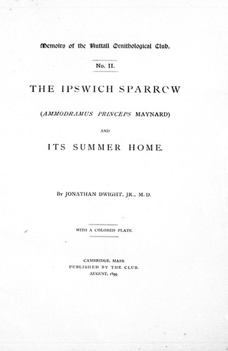 Cover for The Ipswich sparrow (Ammondramus princeps Maynard) and its summer home