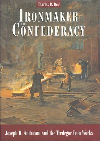 Cover for Ironmaker to the Confederacy 