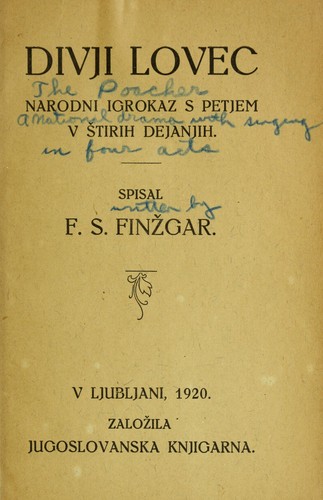 Cover for DIVJI LOVEC; NARODNI IGROKAZ S PETJEM V STIRIH DEJANJIH