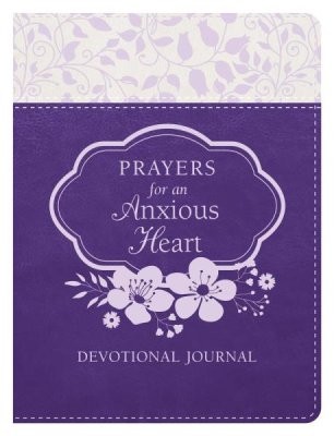 Cover for PRAYERS FOR AN ANXIOUS HEART DEVOTIONAL JOURNAL