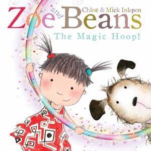Cover for Zoe and Beans: The Magic Hoop