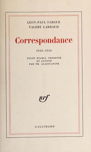 Cover for Correspondance, 1910-1946 [de] Léon-Paul Fargue [et] Valéry Larbaud.