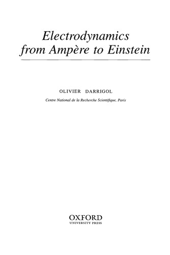 Cover for Electrodynamics from Ampère to Einstein