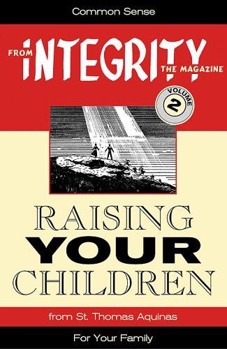 Cover for Raising Your Children (From Integrity Magazine, V. 2) (From Integrity Magazine, V. 2)