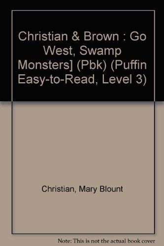Cover for Go West, Swamp Monsters! (Dial Easy-to-Read)