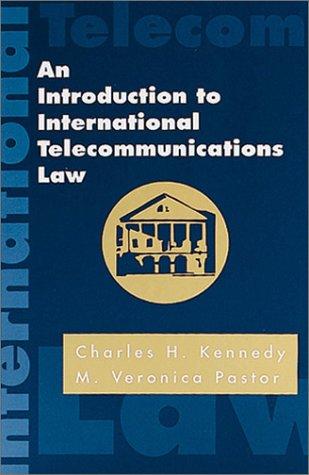 Cover for An introduction to international telecommunications law