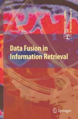Cover for Data Fusion In Information Retrieval