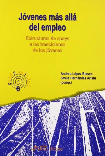 Cover for Jóvenes más allá del empleo. Estructuras de apoyo a las transiciones
