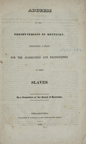 Cover for Address to the Presbyterians of Kentucky, proposing a plan for the instruction and emancipation of their slaves