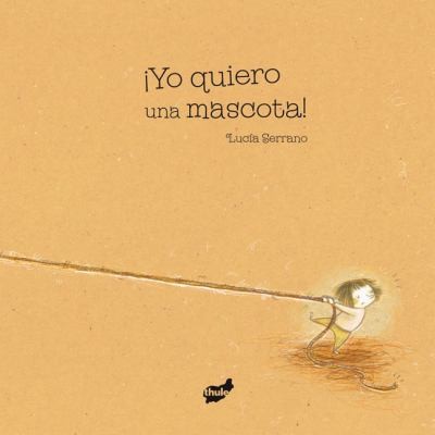 Cover for Yo Quiero Una Mascota