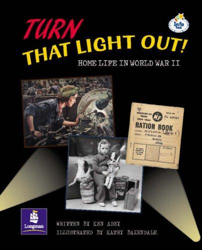Cover for Lila:it:Independent Plus Access:Turn That Light Out! Home Life in World War II (LILA)