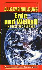 Cover for Allgemeinbildung Erde und Weltall. Das Wissen unserer Zeit.