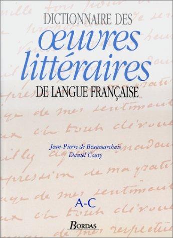 Cover for Dictionnaire des œuvres littéraires de langue française