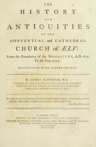 Cover for The history and antiquities of the conventual and cathedral church of Ely
