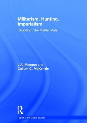 Cover for Blooding The Martial Male The Imperial Officer Field Sports And Big Game Hunting