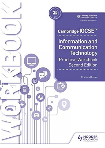 Cover for Cambridge IGCSE Information and Communication Technology Practical Workbook Second Edition