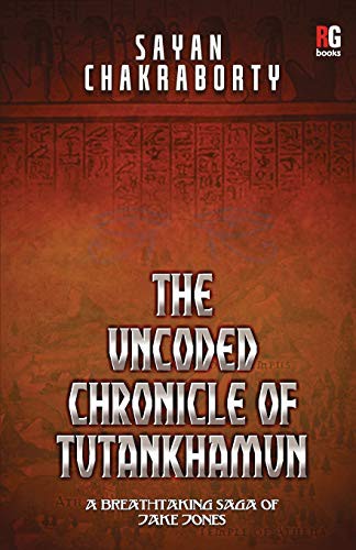 Cover for The Uncoded Chronicle Of Tutankhamun