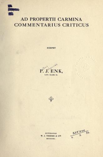 Cover for Ad Propertii carmina commentarius criticus.