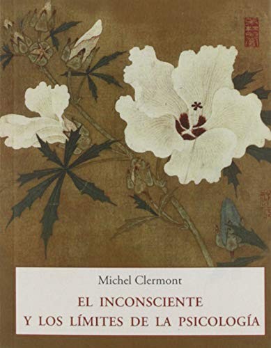Cover for EL INCONSCIENTE Y LOS LIMITES DE LA PSICOLOGIA