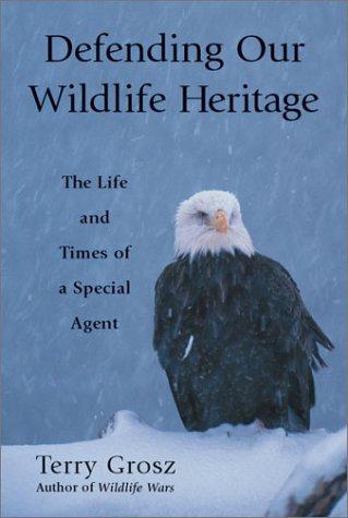 Cover for Defending Our Wildlife Heritage