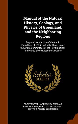 Cover for Manual of the Natural History, Geology, and Physics of Greenland, and the Neighboring Regions