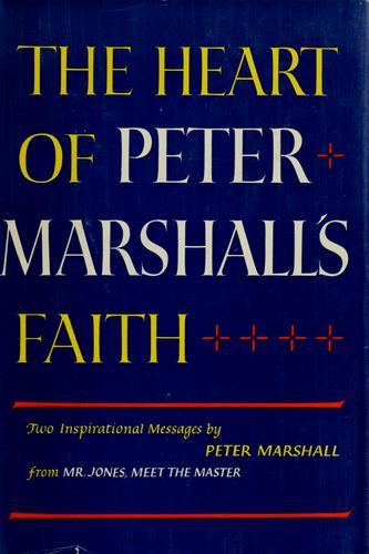 Cover for The heart of Peter Marshall's faith