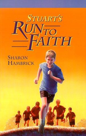 Cover for Stuart's run to faith