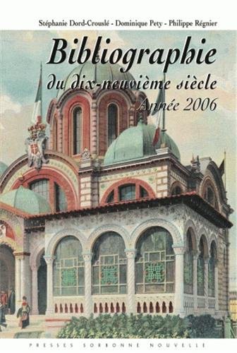 Cover for Bibliographie du dix-neuvième siècle - lettres, arts, sciences, histoire