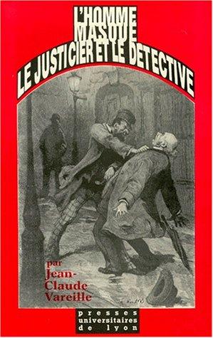 Cover for L'homme masqué, le justicier et le détective