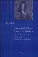 Cover for Naturgeschichte als kunstvolle Synthese: Physiktheologie und Bildpraxis bei Johann Jacob Scheuchzer