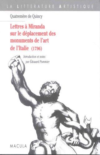 Cover for Lettres à Miranda sur le déplacement des monuments de l'art de l'Italie