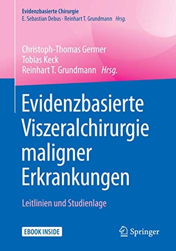 Cover for Evidenzbasierte Viszeralchirurgie maligner Erkrankungen