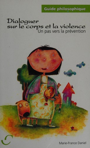 Cover for Dialoguer sur le corps et la violence