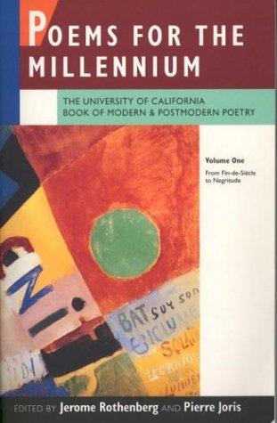 Cover for Poems for the Millennium: The University of California Book of Modern and Postmodern Poetry, Vol. 1