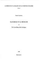 Cover for Sganarelle et la médicine, ou, De la mélancolie érotique