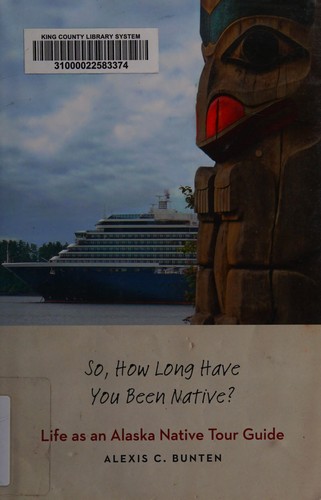 Cover for So, How Long Have You Been Native?