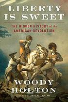 Cover for Liberty Is Sweet