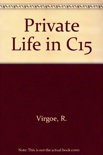 Cover for Private Life in the Fifteenth Century