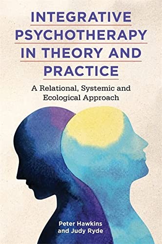 Cover for Integrative Psychotherapy in Theory and Practice
