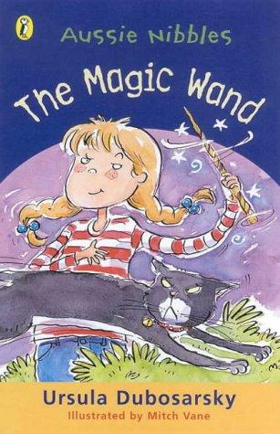 Cover for The Magic Wand (Aussie Nibbles)
