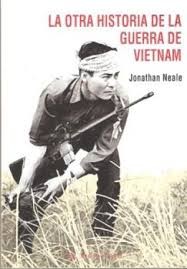 Cover for La otra historia de la guerra de Vietnam