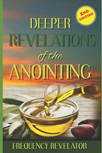 Cover for DEEPER REVELATIONS OF THE ANOINTING - REVISED EDITION