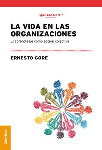 Cover for Vida En Las Organizaciones, La