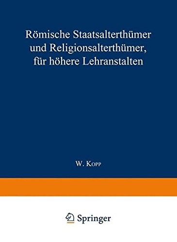 Cover for Römische Staatsalterthümer und Religionsalterthümer, für höhere Lehranstalten