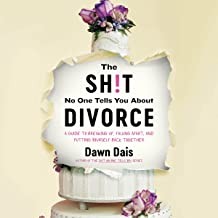Cover for Sh!t No One Tells You about Divorce