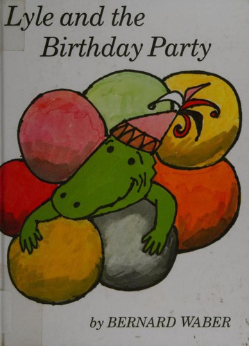 Cover for Lyle and the Birthday Party
