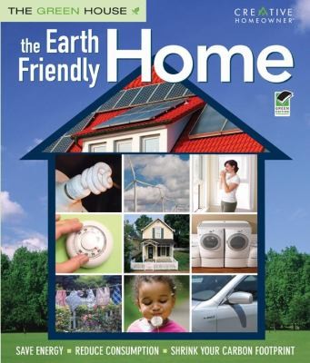 Cover for The Earth Friendly Home