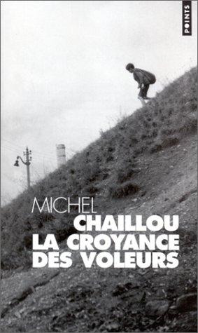 Cover for La Croyance des voleurs
